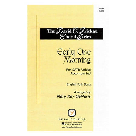 Pavane Early One Morning SATB arranged by Mary Kay (Best Mary Kay Makeup Products)