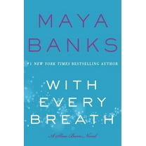 Slow Burn Novels With Every Breath: A Slow Burn Novel, Book 4, (Hardcover)