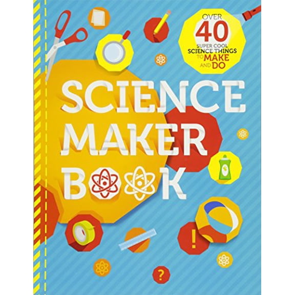 Pre-Owned Science Maker Book (Paperback) 1784932604 9781784932602