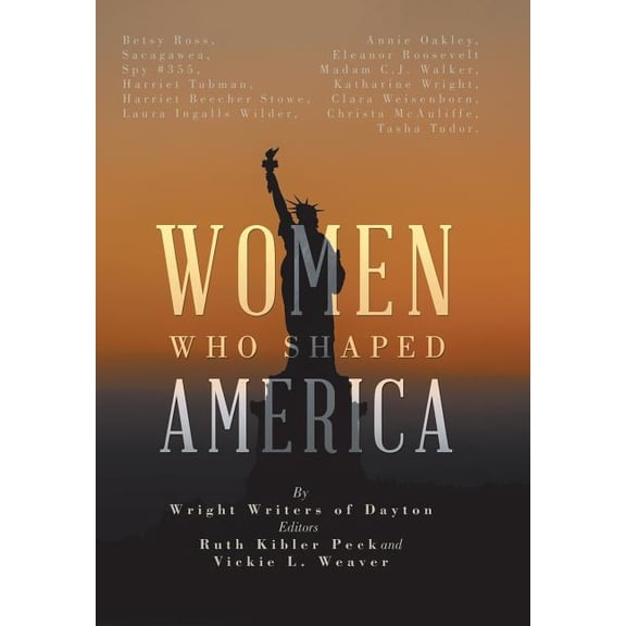 Women Who Shaped America (Hardcover)