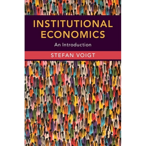 Institutional Economics: An Introduction, (Hardcover)