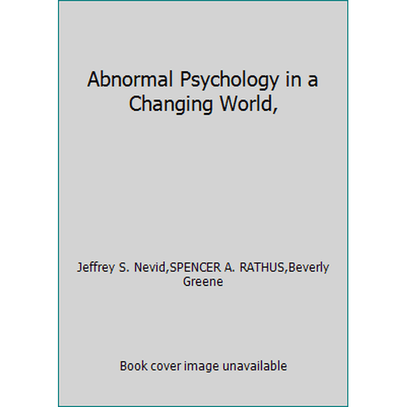 Pre-Owned Abnormal Psychology in a Changing World, (Paperback) 8131771865 9789353063115