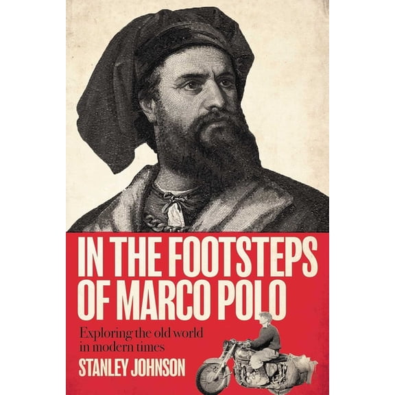 In the Footsteps of Marco Polo, (Paperback)