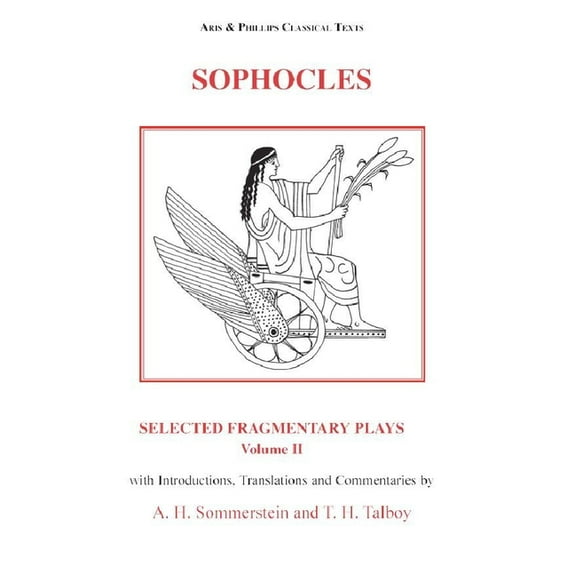 Aris & Phillips Classical Texts Sophocles: Selected Fragmentary Plays: Volume 2, (Paperback)