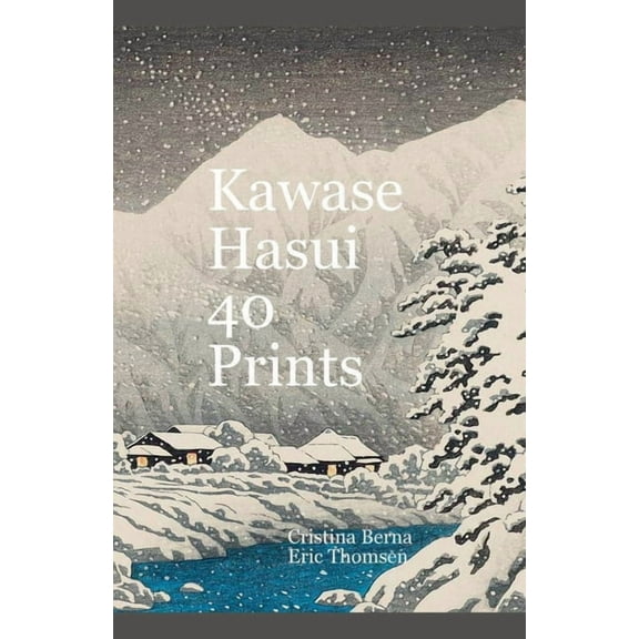Kawase Hasui 40 Prints, (Paperback)