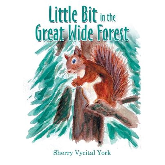 Little Bit in the Great Wide Forest (Paperback)