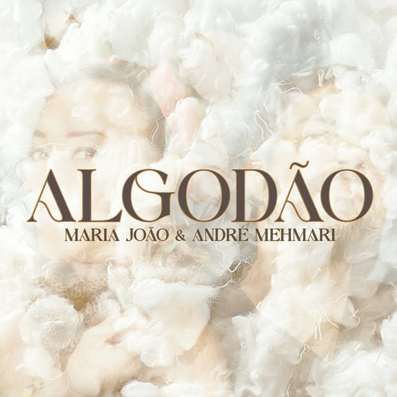 Joao,Maria / Mehmari,Andre - Algodao - Music & Performance - Vinyl