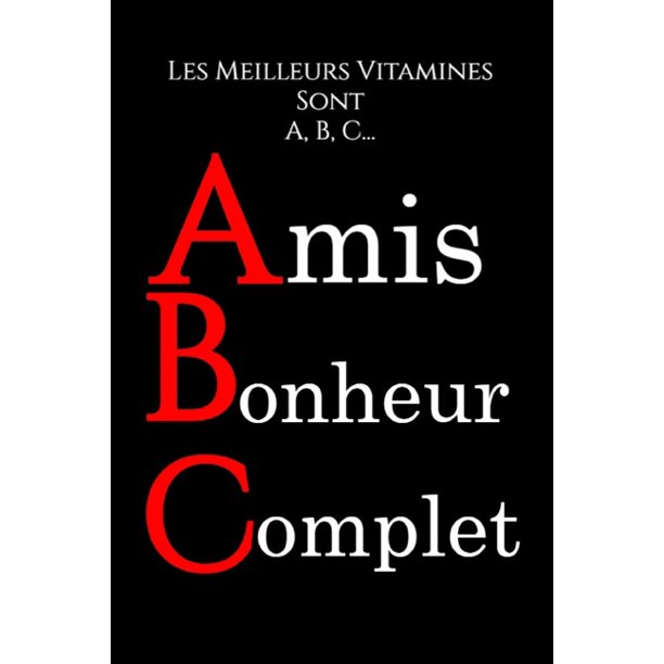 Les Meilleurs Amis Sont Les Vitamines A B C Carnet De Notes 124 Pages Lignees Format