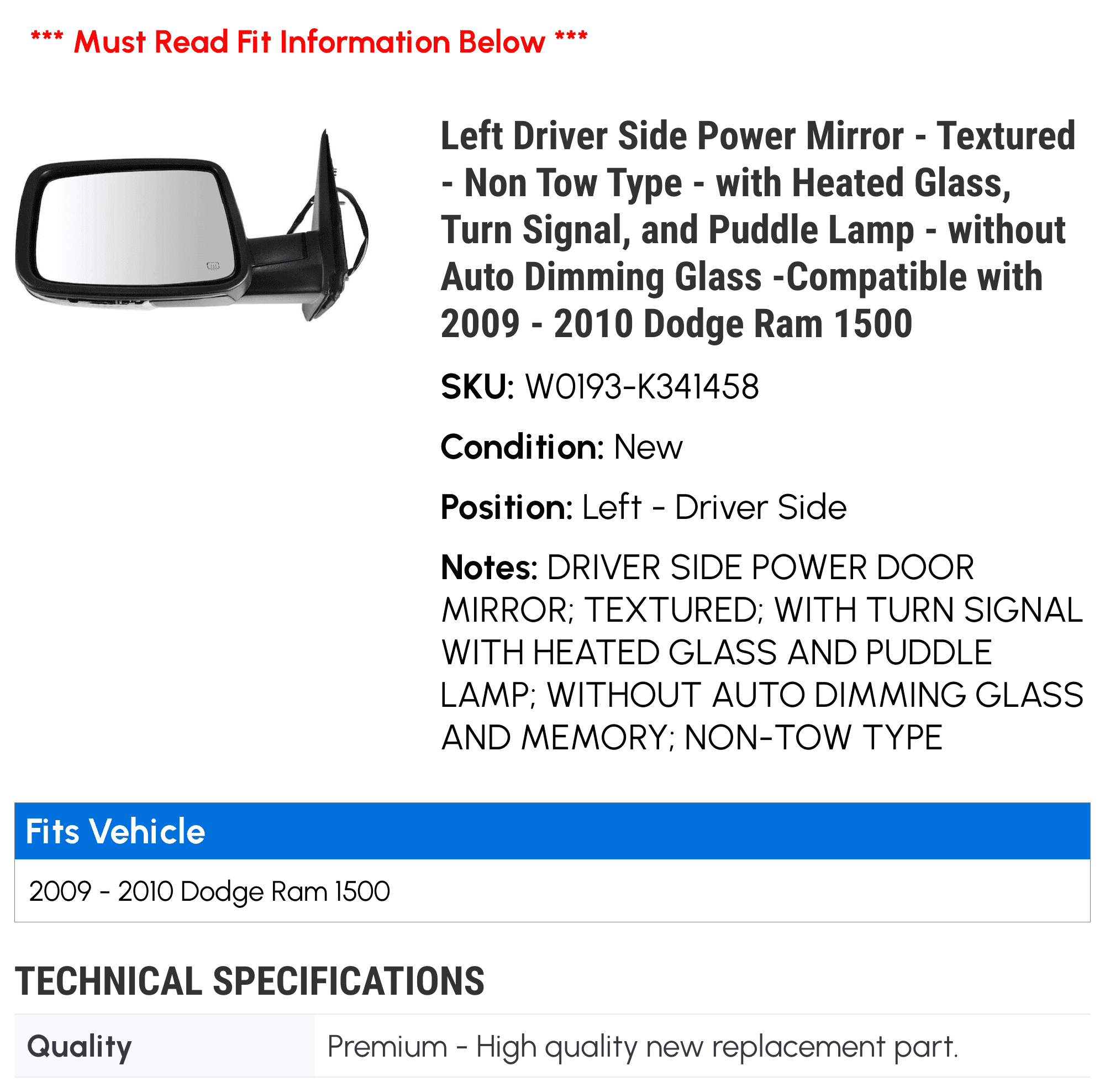 Left Driver Side Power Mirror - Textured - Non Tow Type - with Heated Glass, Turn Signal, and Puddle Lamp - without Auto Dimming Glass -Compatible with 2009 - 2010 Dodge Ram 1500
