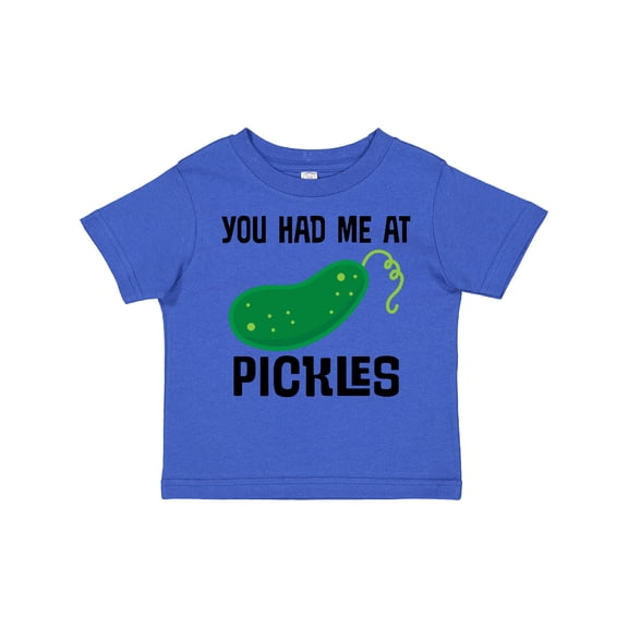 Inktastic You Had Me at Pickles Boys or Girls Toddler T-Shirt