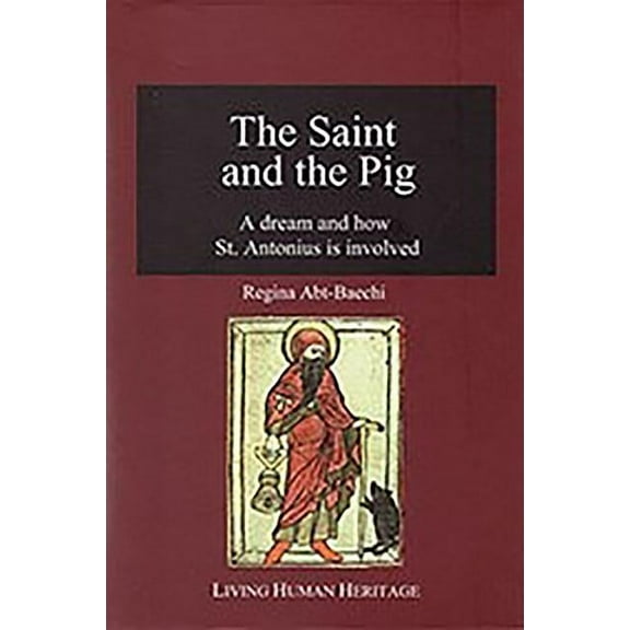 The Saint and the Pig (Hardcover)