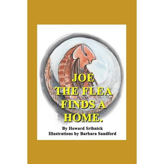 Joe the Flea Finds a Home, (Paperback)
