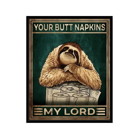 Poster Master Vintage Animal Poster - Retro Funny Print - 16x20 UNFRAMED Wall Art - Gift for Artist, Friend - Your Butt Napkins My Lord, Sloth, Toilet Paper - Wall Decor for Home, Bathroom, Dorm