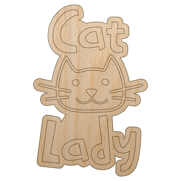 Cat Lady Cuteness Wood Shape Unfinished Piece Cutout Craft DIY Projects - 4.70 Inch Size - 1/8 Inch Thick