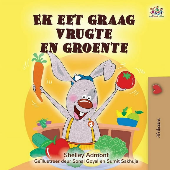 Afrikaans Bedtime Collection I Love to Eat Fruits and Vegetables (Afrikaans Children's book), (Paperback)