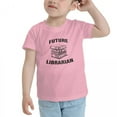 thumbnail image 3 of Future Librarian Funny Toddler T-Shirts for Boys Girls (Pink, 5/6T), 3 of 5