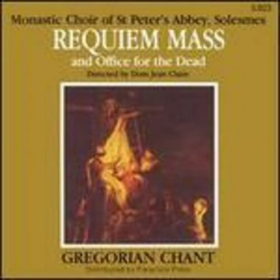 Chant / Monks of Solesmes - Requiem Mass - Music & Performance - CD