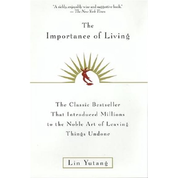 Pre-Owned The Importance of Living (Paperback) 0688163521 9780688163525