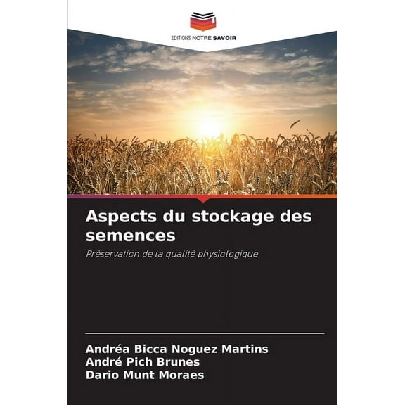 Aspects du stockage des semences, (Paperback)
