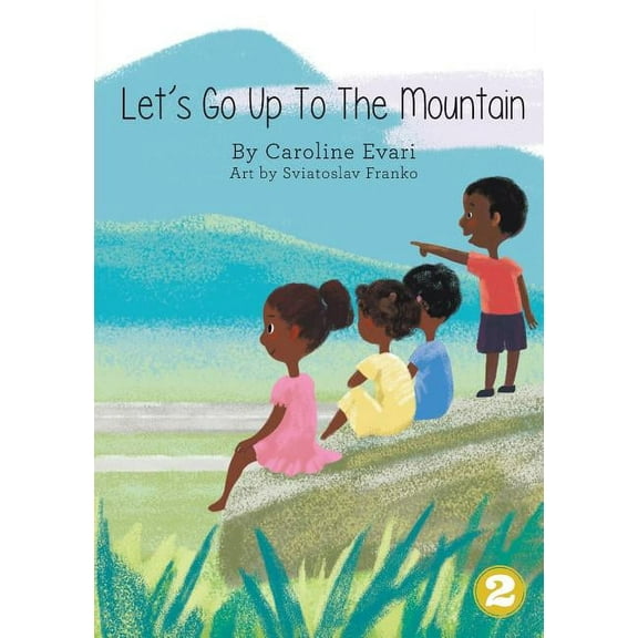 Let's Go Up To The Mountain, (Paperback)
