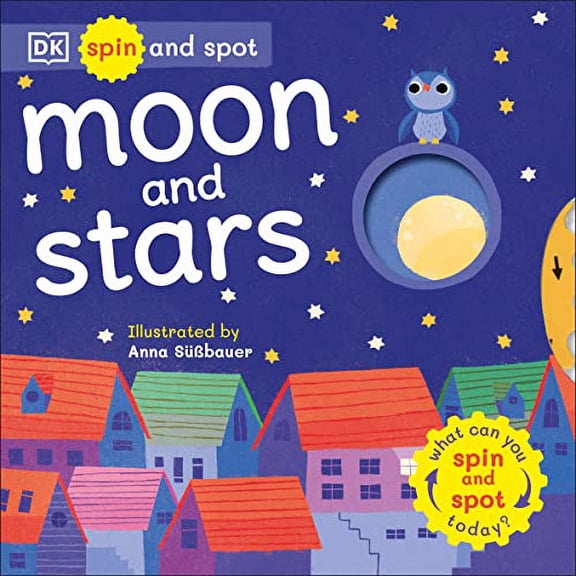 Pre-Owned Spin and Spot: Moon and Stars (Board book) 0744039495 9780744039498