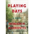 thumbnail image 2 of Playing Days, Benjamin Markovits Livre Broché, 2 of 4