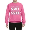 thumbnail image 2 of Wild Bobby I Won't Quit but I Will Cuss the Whole Time Gym/Workout Unisex Crewneck Graphic Sweatshirt, Neon Pink, Medium, 2 of 5