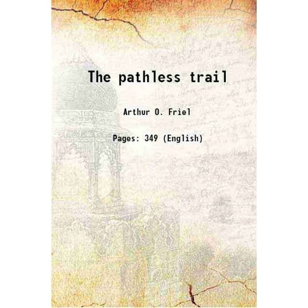 The pathless trail 1922