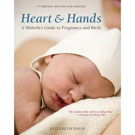ISBN 9781607742432 product image for Heart and Hands: A Midwife's Guide to Pregnancy and Birth | upcitemdb.com