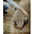 thumbnail image 1 of The Ghost of Milagro Creek, 1 of 2
