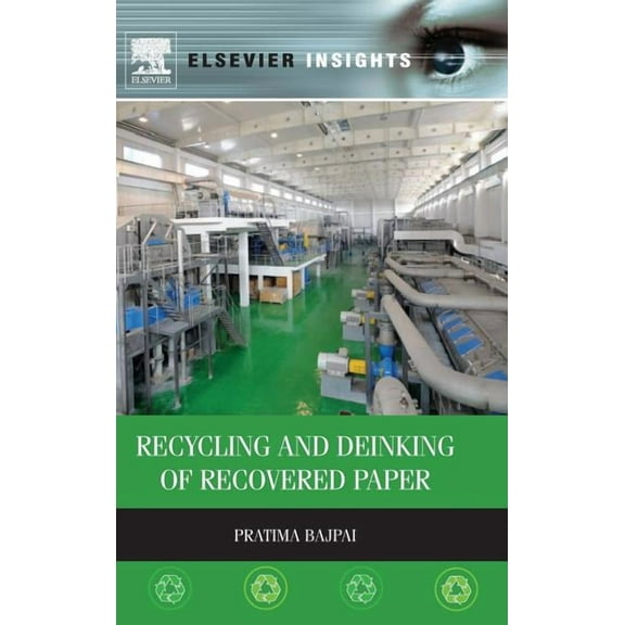 Recycling and Deinking of Recovered Paper, (Hardcover)
