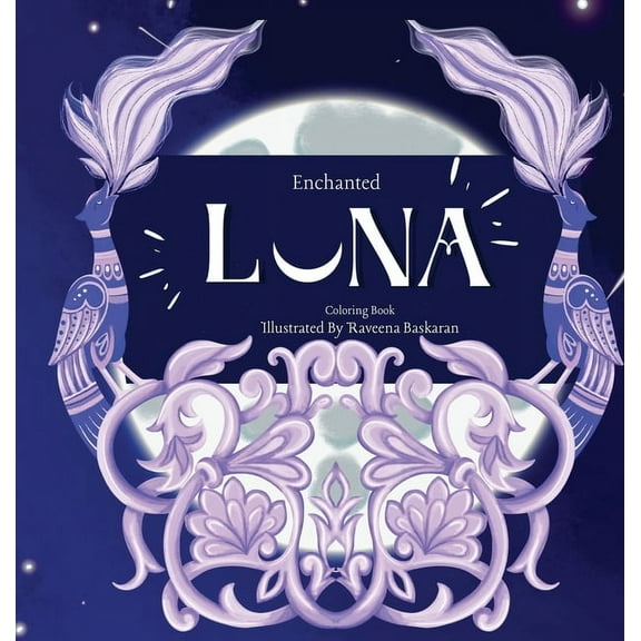 Enchanted Luna: Guardian of Moonlit Secrets, (Hardcover)