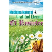 Medicina Natural & Gratitud Eterna