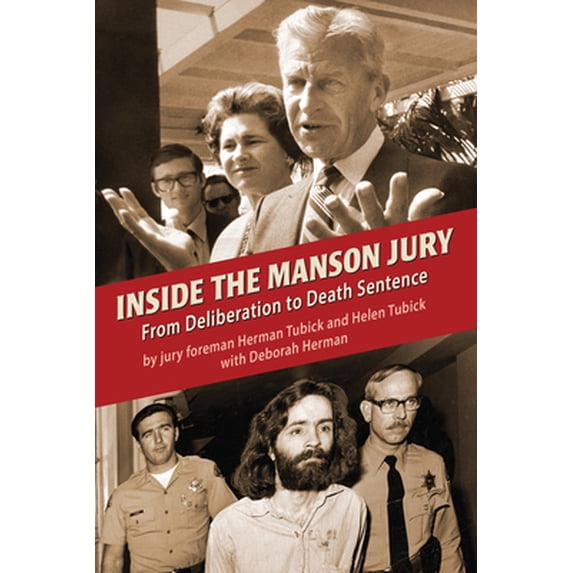 Pre-Owned Inside the Manson Jury: From Deliberation to Death Sentence (Paperback) 1944068864 9781944068868