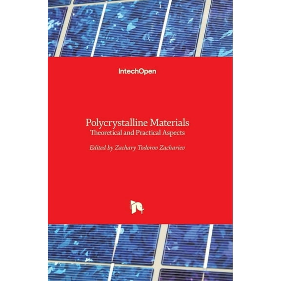 Polycrystalline Materials: Theoretical and Practical Aspects (Hardcover)