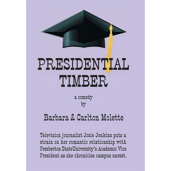 Presidential Timber (Hardcover)