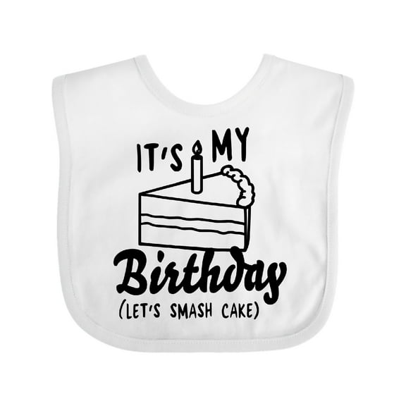 Inktastic Its My Birthday Lets Smash Cake Boys or Girls Baby Bib