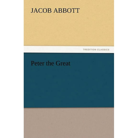 Peter the Great (Paperback)