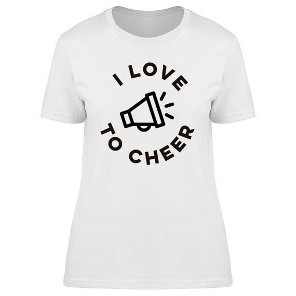 I Love To Cheer T-Shirt Women -Image by Shutterstock, Female XX-Large