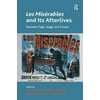 Les Misï¾‚rables and Its Afterlives: Between Page, Stage, and Screen