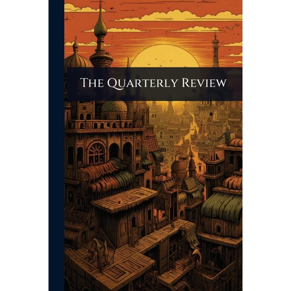 The Quarterly Review, (Paperback)