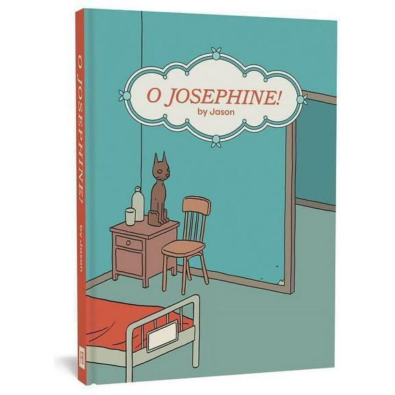 O Josephine! (Hardcover)