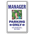 thumbnail image 1 of Manager Sign Management Parking Signs Retail boss Supervisor Department | Indoor/Outdoor | 17" Tall Plastic Sign, 1 of 1