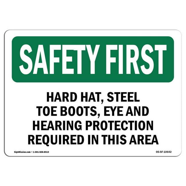SignMission OS-SF-A-1824-L-10642 Premier Signe de Sécurité OSHA de 18 x 24 Po - Casque Rigide&44; Bottes d'Orteil en Acier&44; Œil et Audition