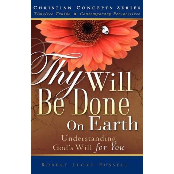 Thy Will Be Done on Earth