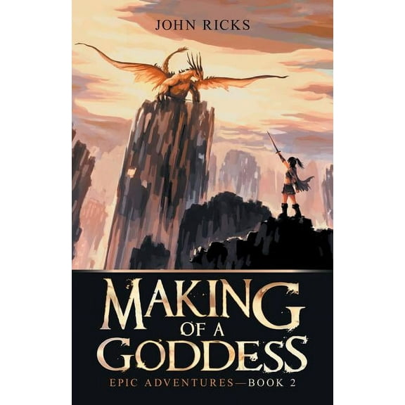 Making of a Goddess : Epic Adventures 2