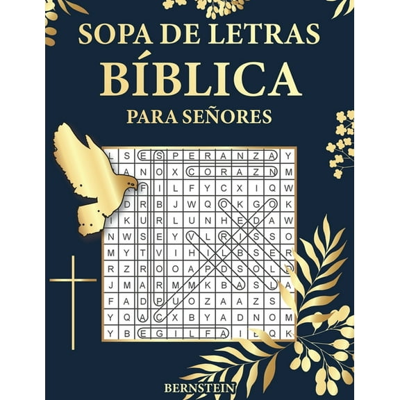 Sopa de letras bÃblicas para señores: 100 Sopa de letras - Con soluciones y letras grandes (Paperback)