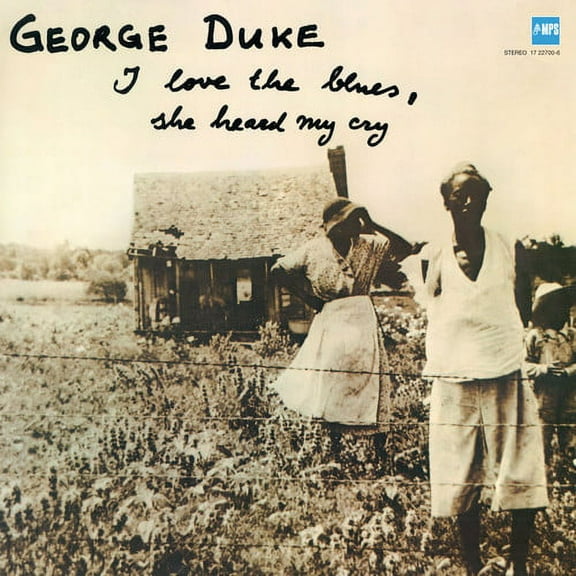 George Duke - I Love the Blues / She Heard My Cry - Music & Performance - Vinyl