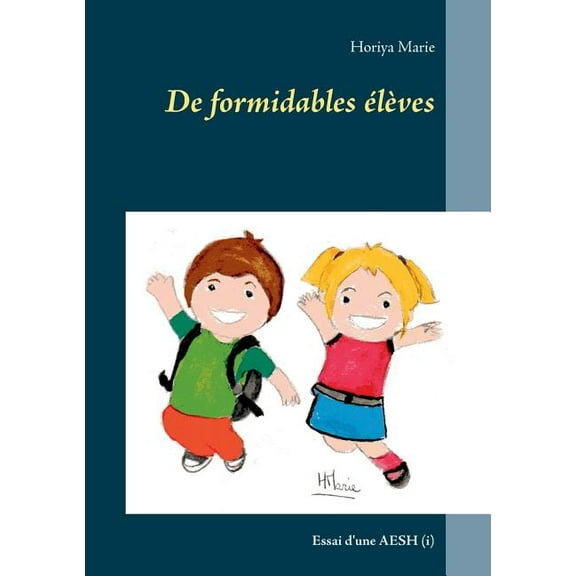 De formidables élèves: Essai d'une AESH (i), (Paperback)