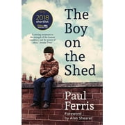 The Boy on the Shed : Shortlisted for the William Hill Sports Book of the Year Award (Paperback)